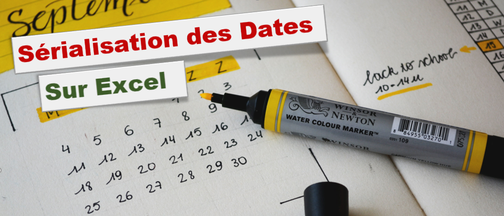 Excel, Les Dates et les Heures